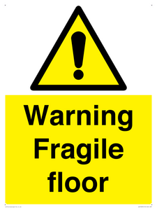 Warning fragile floor